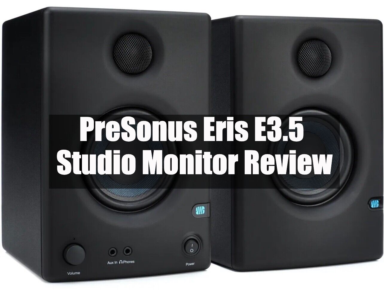 PreSonus Eris E3.5 Studio Monitor Review - LoFi Producer Grizzly Beatz