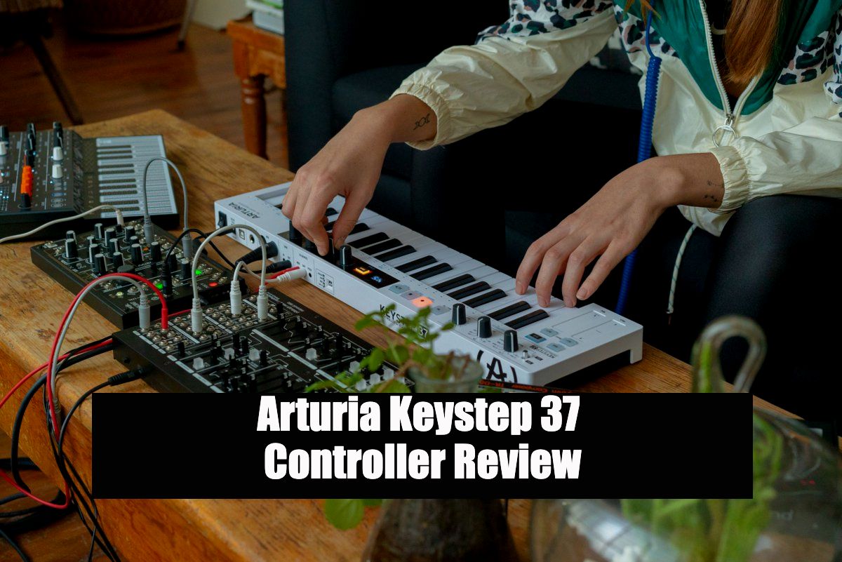 Arturia Keystep Pro Review   Synth and Software