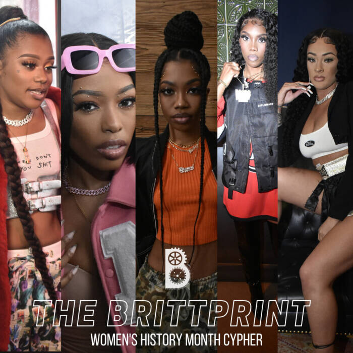 THE BRITTPRINT DEBUTS WOMEN’S RAP CYPHER FEATURING NYEMIAH SUPREME, DIAMOND QING, E11VEN, AND MORE