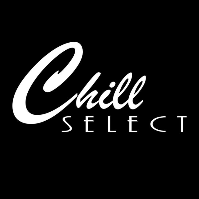 ​Chill Select