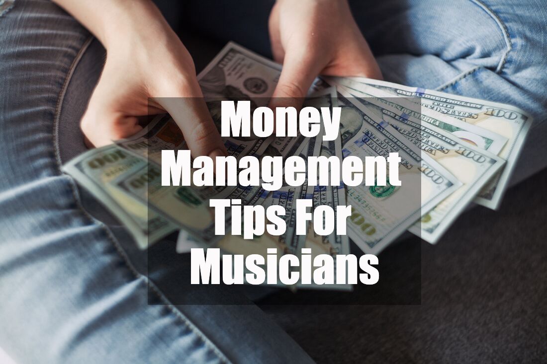 Money Management Tips For Musicians