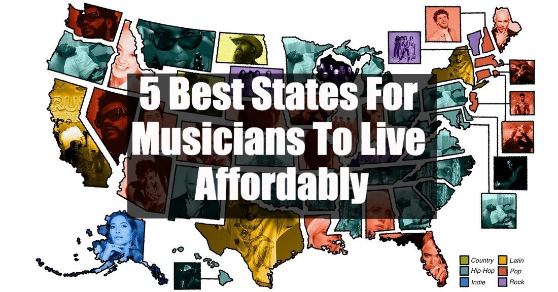 5 Best States For Musicians To Live Affordably