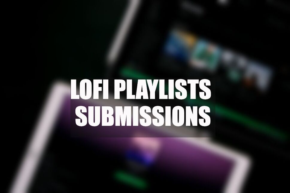 LoFi Playlists Submissions