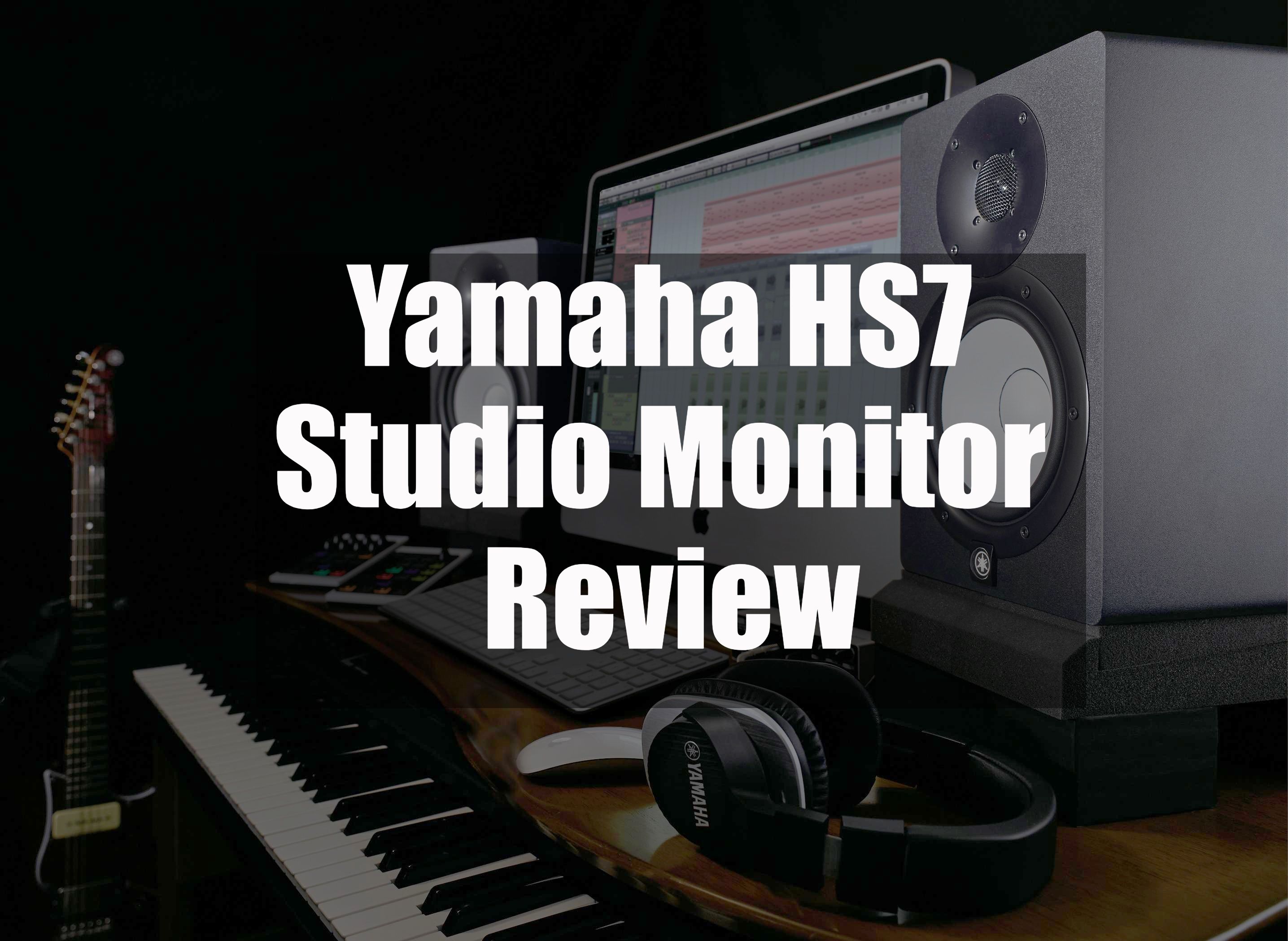Yamaha HS7 Studio Monitor Review